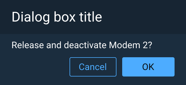 Do: Use buttons within a Dialog Box to confirm or cancel actions.