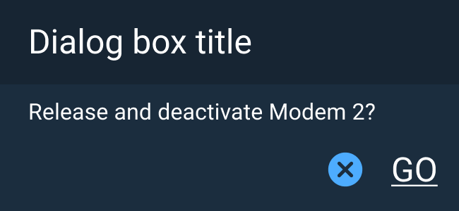 Don’t: Use links or other components to confirm or cancel actions.